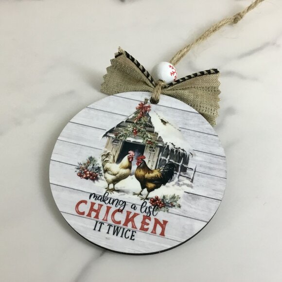 Making a List Chicken it Twice Christmas Ornament 3.5” Round - Picture 6 of 6